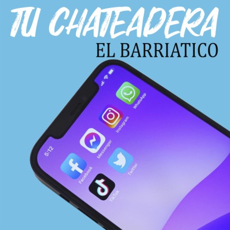 Tu Chateadera | Boomplay Music