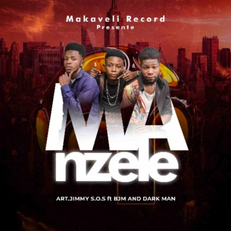 Ma nzele ft. BJM & Darkman | Boomplay Music