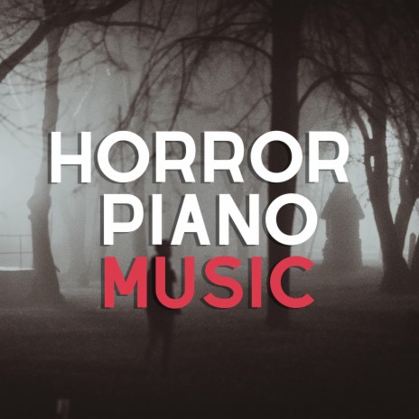 Horror Piano Music