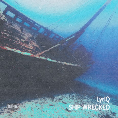 Ship-Wrecked | Boomplay Music