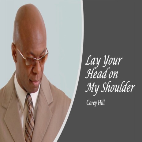 Lay Your Head On My Shoulder | Boomplay Music