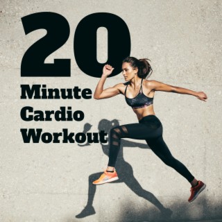 20 Minute Cardio Workout