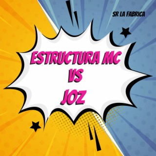 ESTRUCTURA VS JOZ (FREESTYLE)