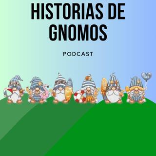 Historias de gnomos.