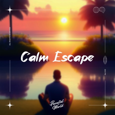 Calm Escape ft. Late Night Flow | Boomplay Music