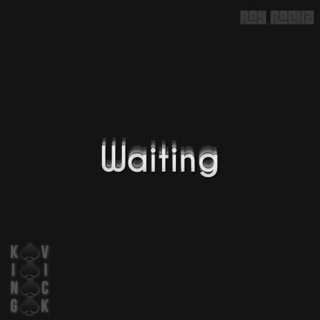Waiting ft. Ray_Rackz | Boomplay Music