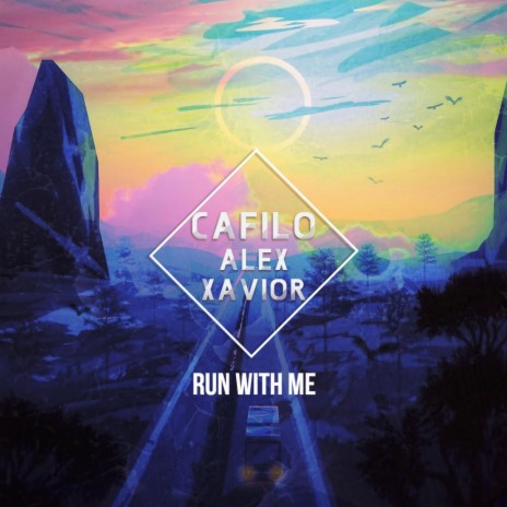 Run with me ft. Alex Xavior | Boomplay Music
