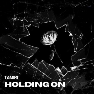 Holding On lyrics | Boomplay Music