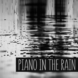 Piano in the Rain