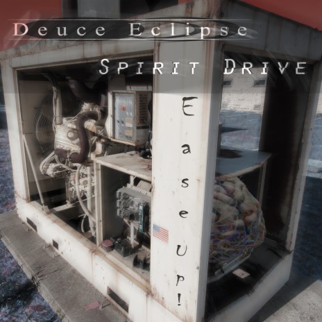 Ease up Deuce Eclipse & Spirit Drive ft. Spirit Drive | Boomplay Music