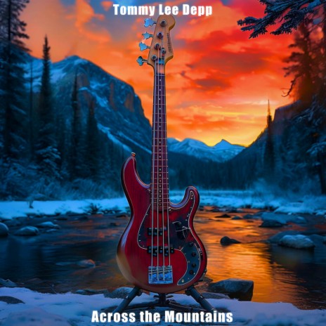 Across the Mountains - Bass Guitar Instrumental | Boomplay Music