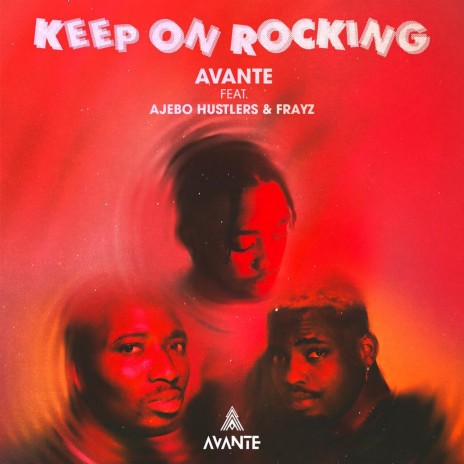 Keep on Rocking ft. Ajebo Hustlers & Frayz | Boomplay Music