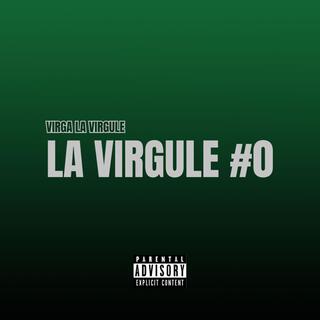 La Virgule #0