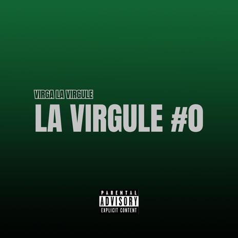 La Virgule #0 | Boomplay Music