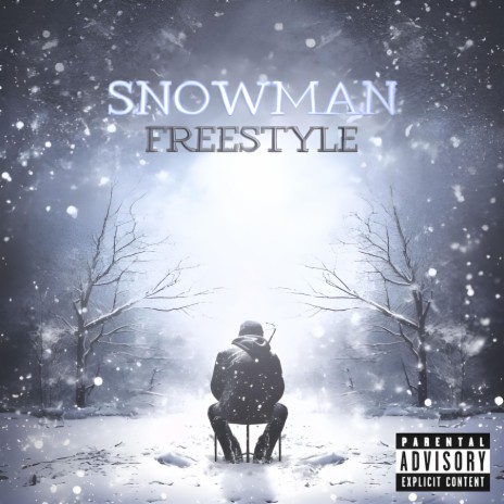 Snowman Freestyle | Boomplay Music