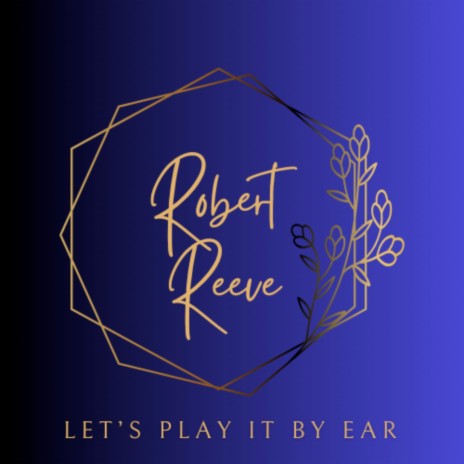 Let's Play It by Ear | Boomplay Music