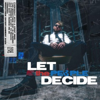 LTPD (Let The People Decide) lyrics | Boomplay Music