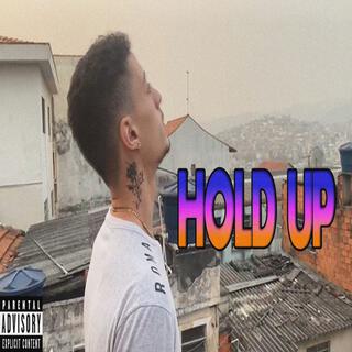 Hold Up lyrics | Boomplay Music