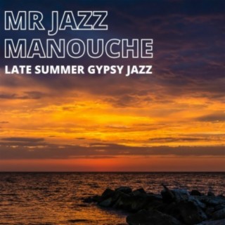 Late Summer Gypsy Jazz