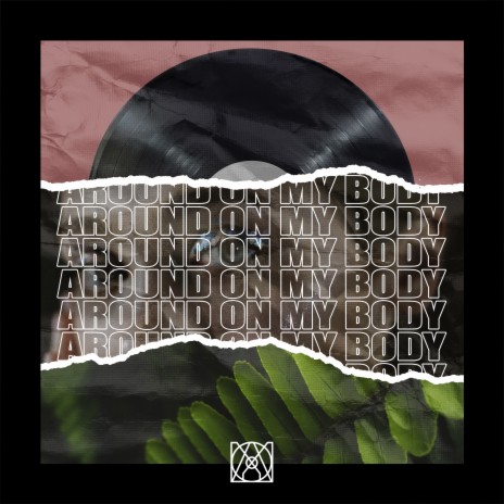 Around on My Body | Boomplay Music