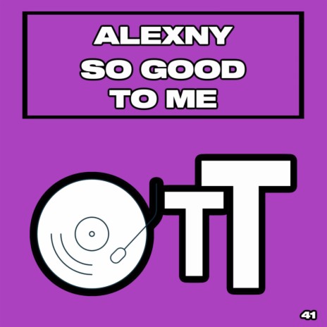 So Good To Me (Original Mix)