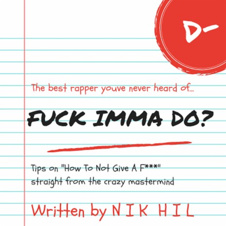 Fuck Imma Do? | Boomplay Music