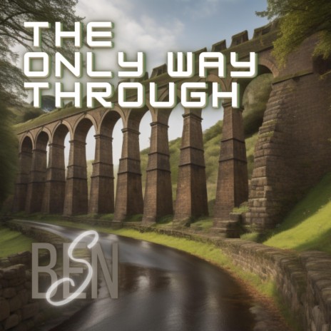 The Only Way Through | Boomplay Music