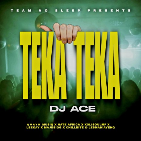 Teka Teka (Instrumental) ft. QuayR Musiq Nate Africa XolisoulMF Leekay Majestigg Chillibite & Lesmahlanyeng