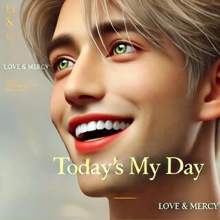 Today's My Day lyrics | Boomplay Music