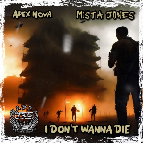 I Don't Wanna Die ft. Apex Nova | Boomplay Music