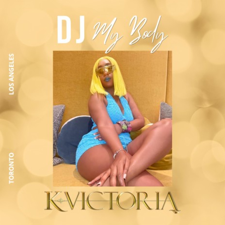 DJ My Body (Remix) | Boomplay Music