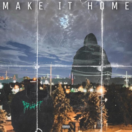 Make it home | Boomplay Music