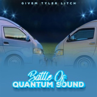Battle of Quantum Sound