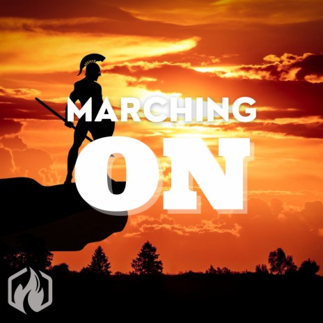Marching On ft. Sayah Anthony | Boomplay Music