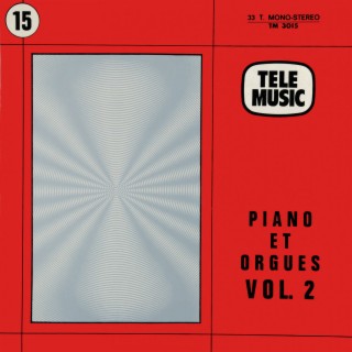 Piano & Orgues - Vol. 2