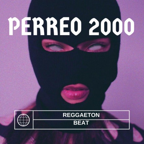 Perreo 2000 (Reggaeton Old school Beat)