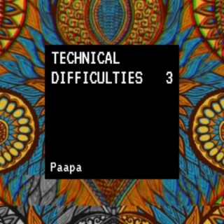 Technical Difficulties, Vol. 3