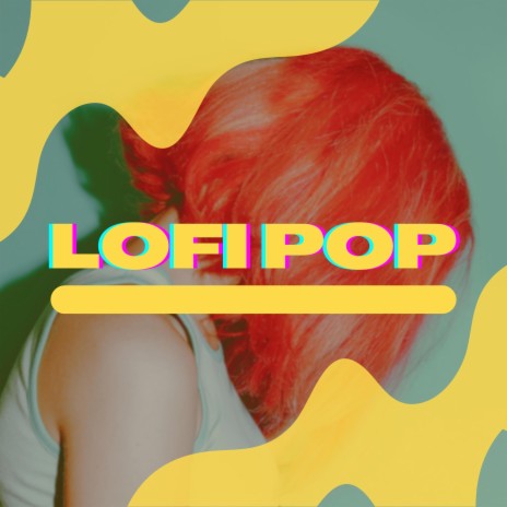 Lofi Pop