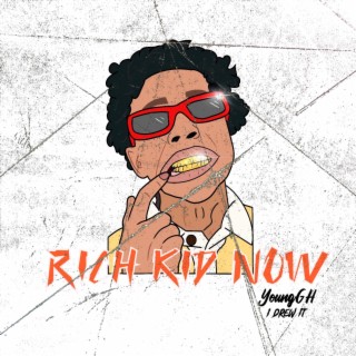Rich Kid Now lyrics | Boomplay Music