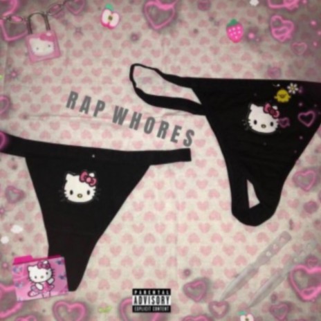 Rap Whores | Boomplay Music