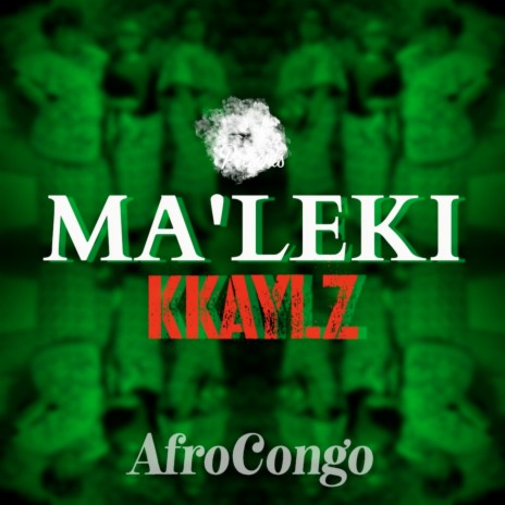 Ma'Leki AfroCongo | Boomplay Music