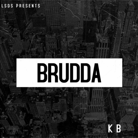 BRUDDA | Boomplay Music