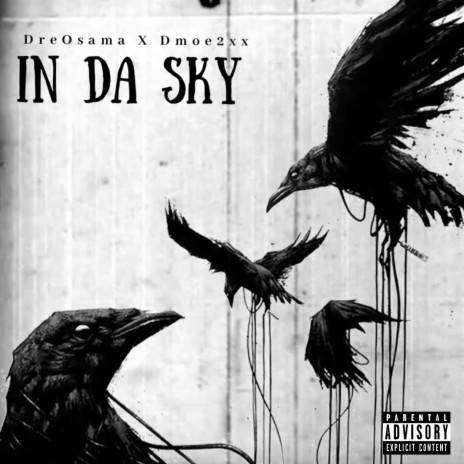 In Da Sky ft. Dmoe2xx | Boomplay Music