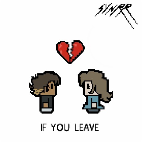 If You Leave | Boomplay Music
