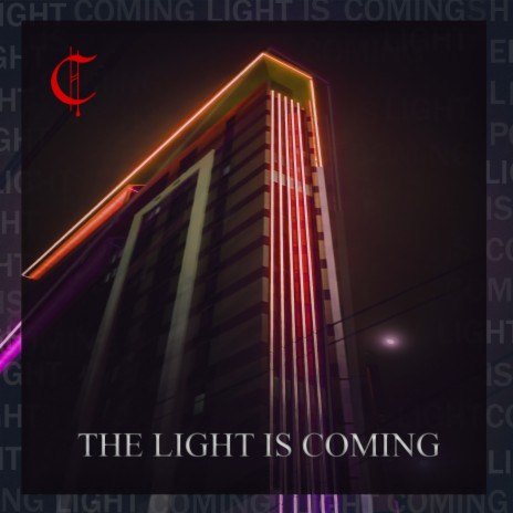 The Light Is Coming | Boomplay Music