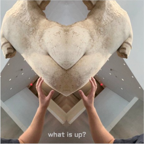 What Is Up? ft. Valious | Boomplay Music