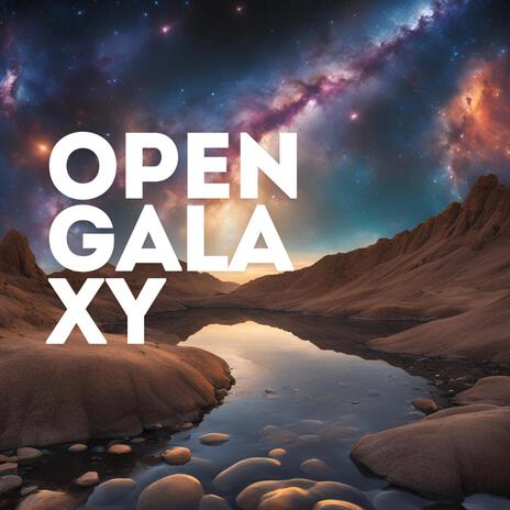 Galaxy Open | Boomplay Music