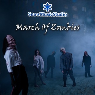 March Of Zombies