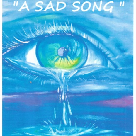 A Sad Song (Uncut Version) | Boomplay Music