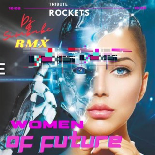 WOMEN OF THE FUTURE (RMX)